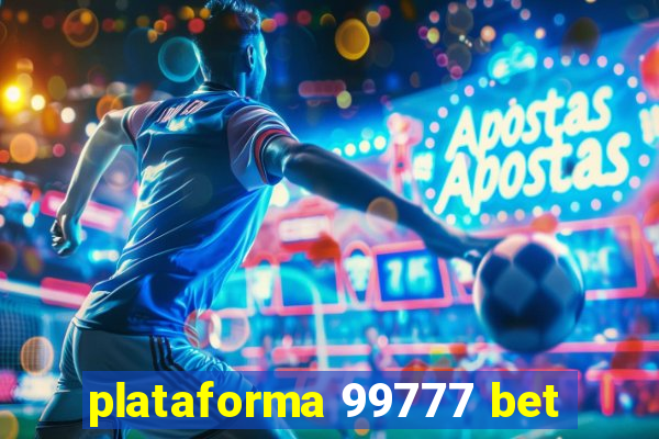 plataforma 99777 bet